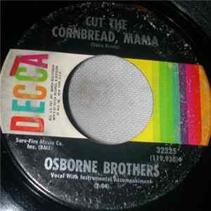 FLAC The Osborne Brothers - Cut The Cornbread, Mama / If I Could Count On You