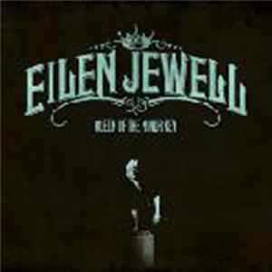 FLAC Eilen Jewell - Queen Of The Minor Key