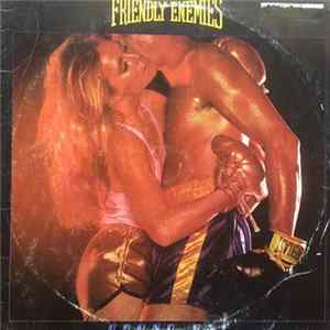 FLAC Friendly Enemies - Round One