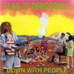 FLAC Flag Of Democracy - Down With People