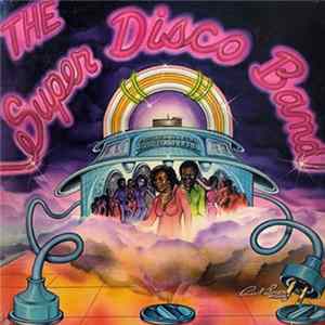 FLAC The Super Disco Band - The Super Disco Band