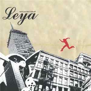FLAC Leya - Watch You Don't Take Off