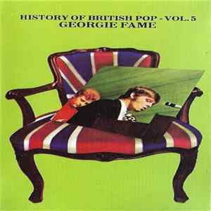 FLAC Georgie Fame - History Of British Pop - Vol. 5