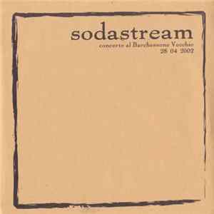 FLAC Sodastream - Concerto Al Barchessone Vecchio 28 04 2002