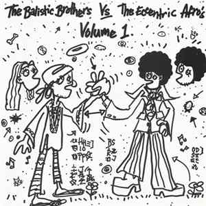 FLAC The Balistic Brothers vs. The Eccentric Afro's - Volume 1