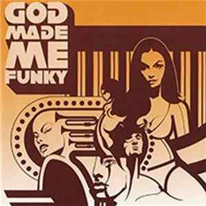 FLAC God Made ME Funky - God Made Me Funky