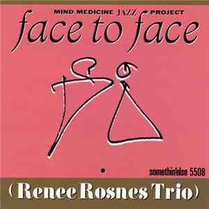 FLAC (Renee Rosnes Trio) - Mind Medicine Jazz Project - Face To Face