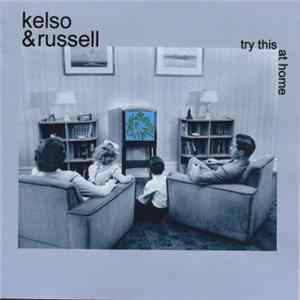 FLAC Kelso & Russell - Try This At Home