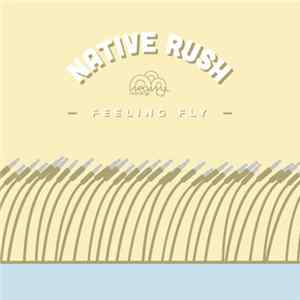 FLAC Native Rush - Feeling Fly