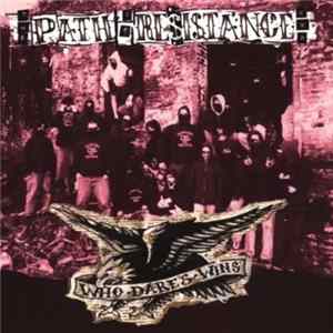 FLAC The Path Of Resistance - Who Dares Wins