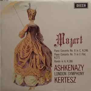 FLAC Mozart - Ashkenazy, London Symphony, Kertesz - Piano Concerto No. 8 In C, K.246 / Piano Concerto No. 9 In E Flat, K.271 / Rondo In A, K.386