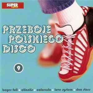 FLAC Various - Przeboje Polskiego Disco 9