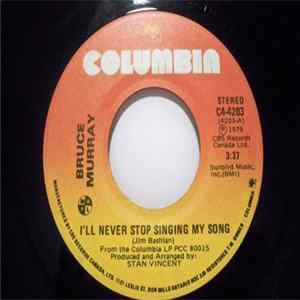 FLAC Bruce Murray - I'll Never Stop Singing My Song / Foggy Night On The Road
