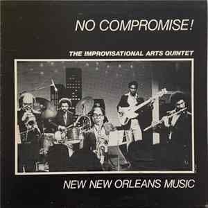 FLAC The Improvisational Arts Quintet - No Compromise! New New Orleans Music