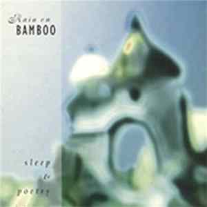 FLAC Rain On Bamboo - Sleep & Poetry
