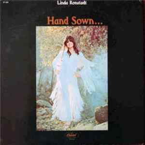 FLAC Linda Ronstadt - Hand Sown... Home Grown