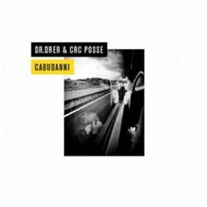 FLAC Dr.Drer & Crc Posse - Cabudanni