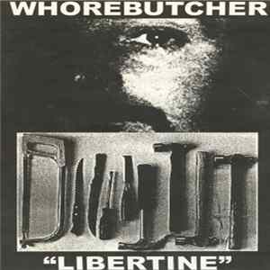 FLAC Whorebutcher - Libertine