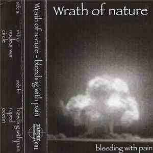 FLAC Wrath Of Nature - Bleeding With Pain