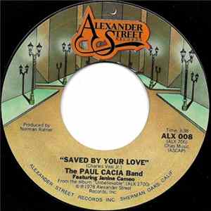 FLAC The Paul Cacia Band - Saved By Your Love / Unbelievable