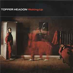 FLAC Topper Headon - Waking Up