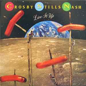 FLAC Crosby, Stills & Nash - Live It Up