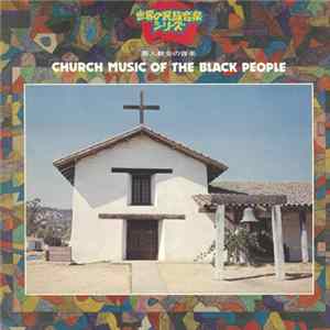 FLAC Various - Church Music Of The Black People = 黒人教会の音楽
