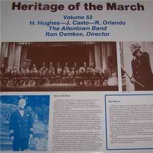 FLAC The Allentown Band - Heritage Of The March Volume 52 - Marches Of Harry Hughes / John Casto / Roberto Orlando