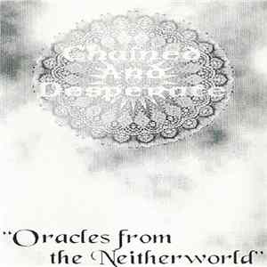 FLAC Chained And Desperate - Oracles From The Neitherworld