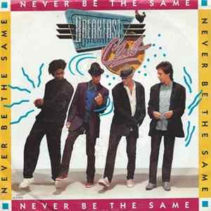FLAC Breakfast Club - Never Be The Same