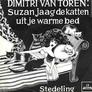 FLAC Dimitri van Toren - Suzan Jaag De Katten Uit Je Warme Bed