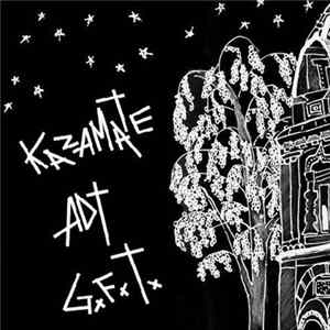 FLAC Kazamate / ADT / GxFxTx - Split