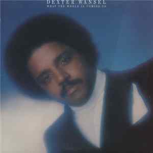 FLAC Dexter Wansel - What The World Is Coming To