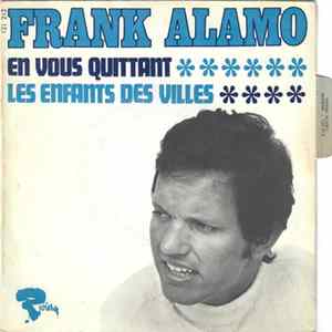 FLAC Frank Alamo - En Vous Quittant / Les Enfants Des Villes