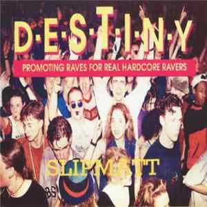 FLAC Slipmatt - Destiny