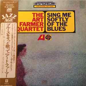 FLAC The Art Farmer Quartet - Sing Me Softly Of The Blues