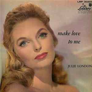 FLAC Julie London - Make Love To Me