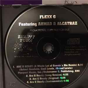 FLAC Flexx G Featuring Ahmad & Alcatraz - Are U Ready