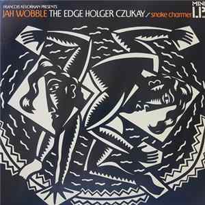 FLAC Jah Wobble - The Edge - Holger Czukay - Snake Charmer