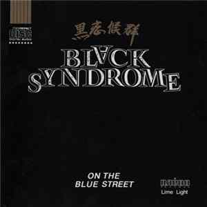 FLAC Black Syndrome - On The Blue Street
