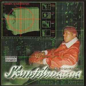 FLAC Skuntdunanna - Trapped In Da Hatrixx