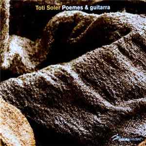 FLAC Toti Soler - Poemes & Guitarra