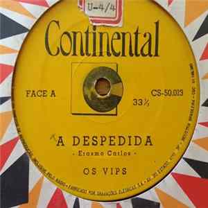 FLAC Os Vips - A Despedida