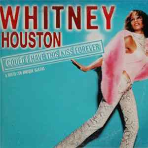 FLAC Whitney Houston A Duo Con Enrique Iglesias - Could I Have This Kiss Forever