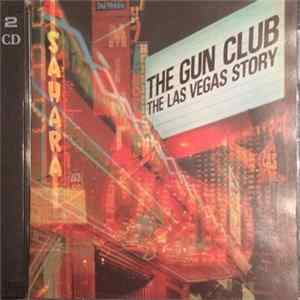 FLAC The Gun Club - The Las Vegas Story