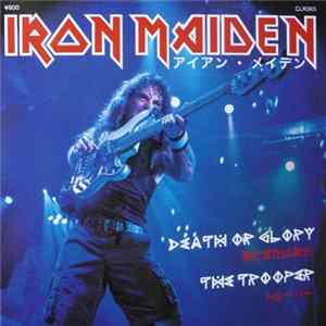 FLAC Iron Maiden - Death Or Glory - The Trooper