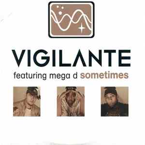 FLAC Vigilante Featuring Mega D - Sometimes