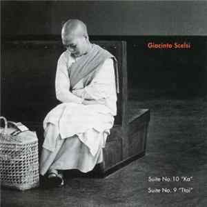 FLAC Giacinto Scelsi - Suite No. 10 "Ka" / Suite No. 9 "Ttai"