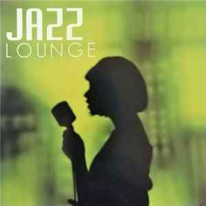FLAC Various - Jazz Lounge