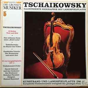 FLAC Peter Iljitsch Tschaikowsky, David Oistrach, Das Orchester Des Moskauer Bolschoi-Theaters - Peter Iljitsch Tschaikowsky V - Konzert Für Violine Und Orchester D-Dur Op. 35